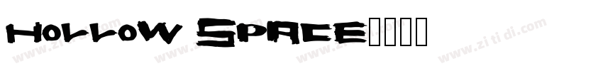 Hollow Space字体转换
